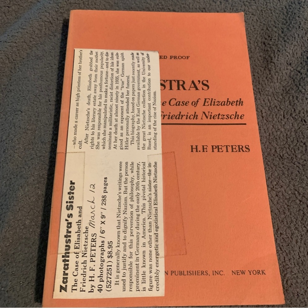 H F PETERS / Zarathustra's Sister The Case of Elisabeth and Friedrich